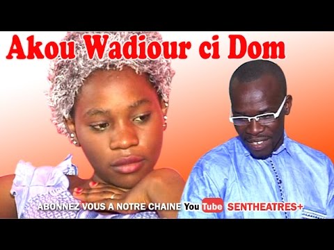 Akhou Wadiour Ci Dom - Thtre S'n'galais