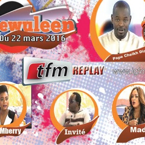 Yeewu Leen du Mardi 22 mars 2016 (Partie 2)  - TFM