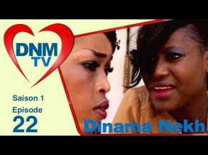 Dinama Nekh saison 1 pisode 22