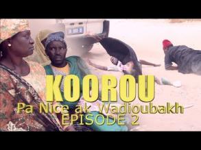 Koorou Pa Nice ak Wadioubakh Episode 2 - Tele Senegal