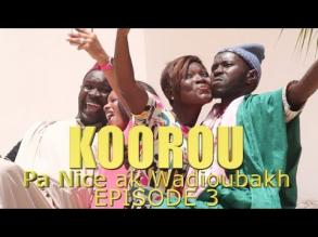 Koorou Pa Nice ak Wadioubakh Episode 3