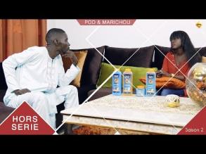 Pod et Marichou Saison 2 Hors Srie  : Mor et  Oumou - Marodi TV