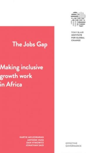 Dans ce rapport, l'institut de Tony Blair explique comment il serait possible de crer plus d'emplois pour la jeunesse africaine