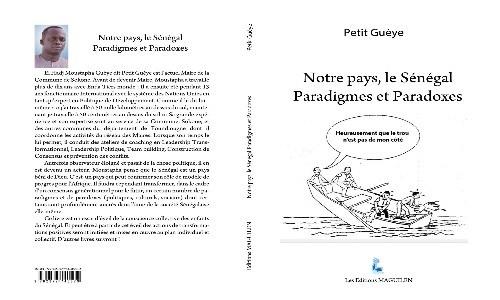 Notre Pays, le Sngal Paradigmes et Paradoxes Suit? (Par Petit Gueye)