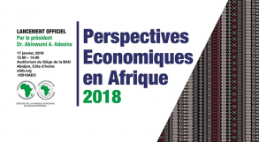 Perspectives conomiques en Afrique 2018 : la Banque africaine de dveloppement plaide avec force pour l'industrialisation de l'Afrique